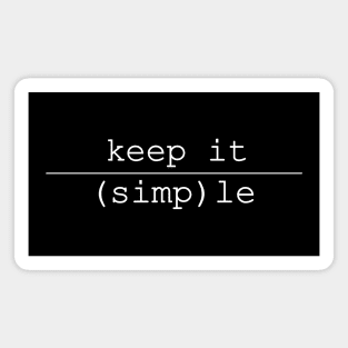 keep it simple simp Magnet